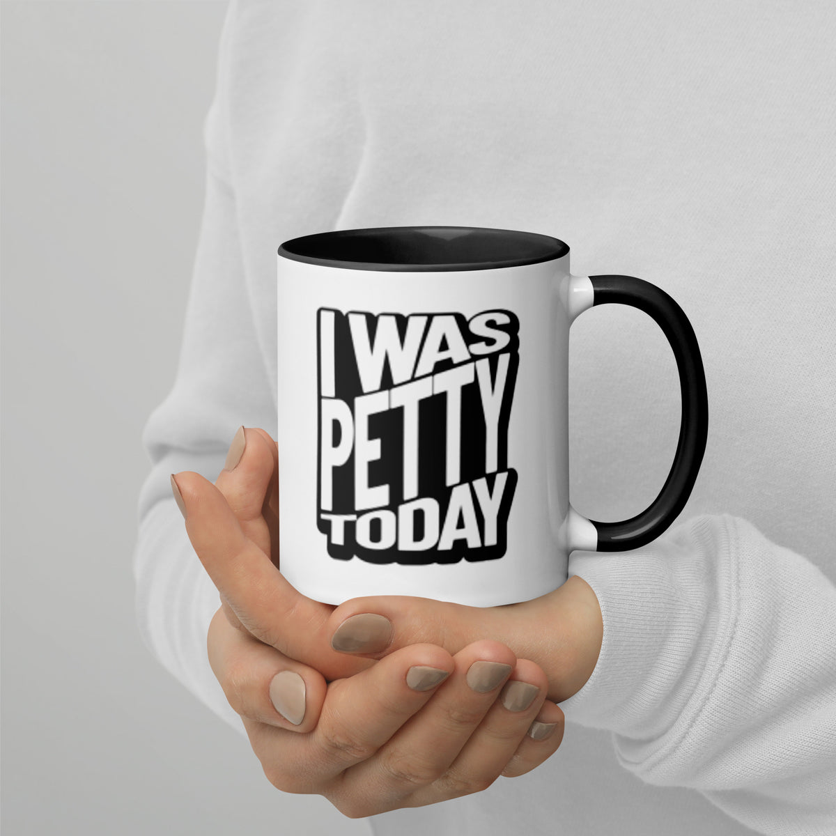 I Was Petty Today Accent Coffee Mug | Funny Sarcastic Black Interior Gift - Spinsterly Co