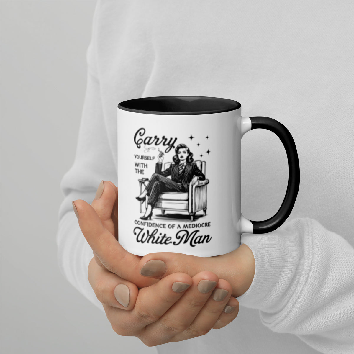 Carry Yourself with the Confidence of a Mediocre White Man Accent Coffee Mug | Feminist Gift - Spinsterly Co