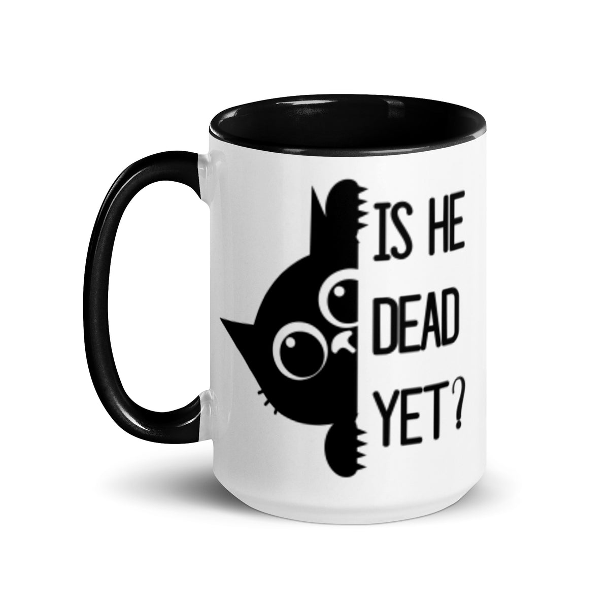 Is He Dead Yet Black Cat Accent Coffee Mug | Funny Dark Humor Political Gift - Spinsterly Co