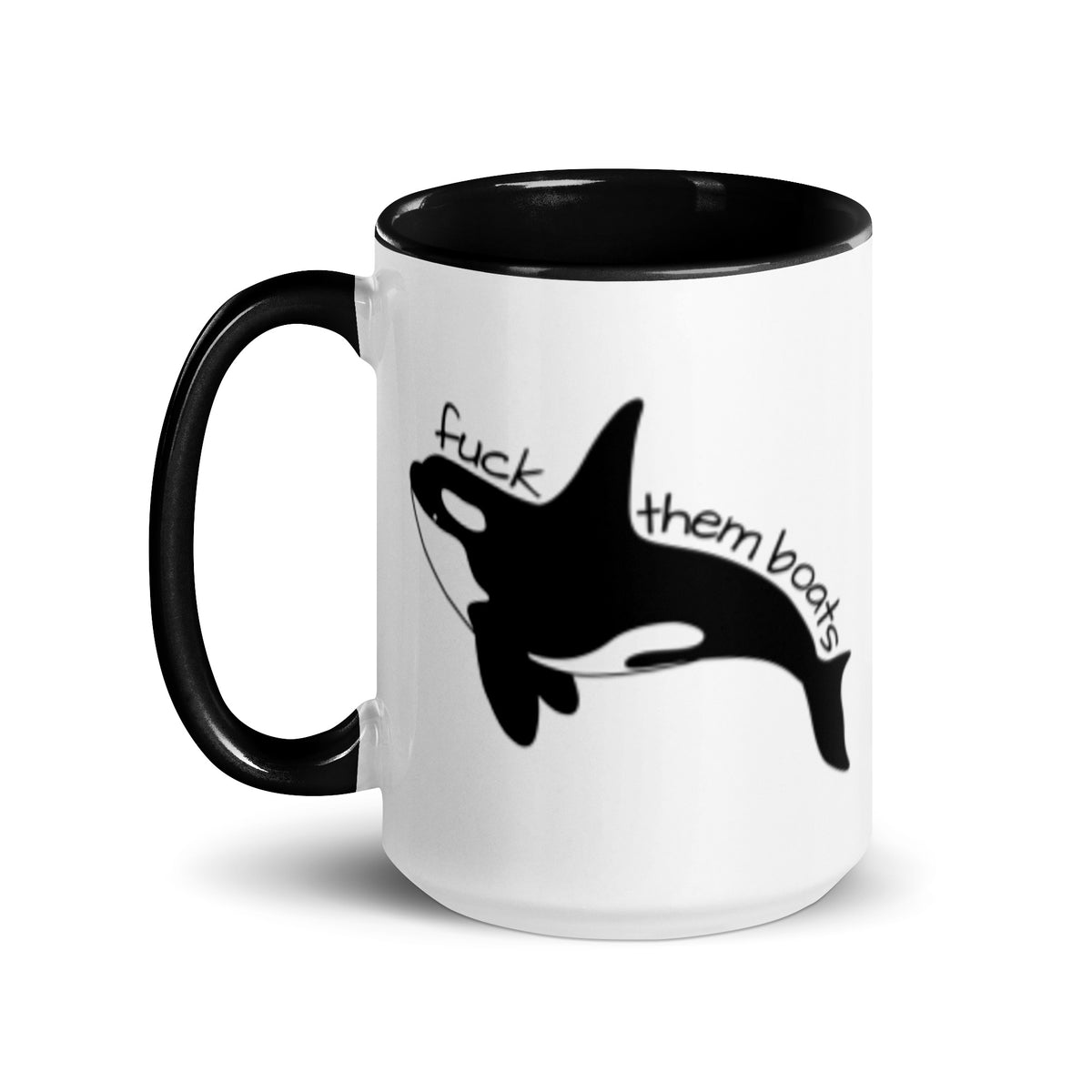 F*ck Them Boats Orca Accent Coffee Mug | Funny Orca Whale Gift Black Interior - Spinsterly Co