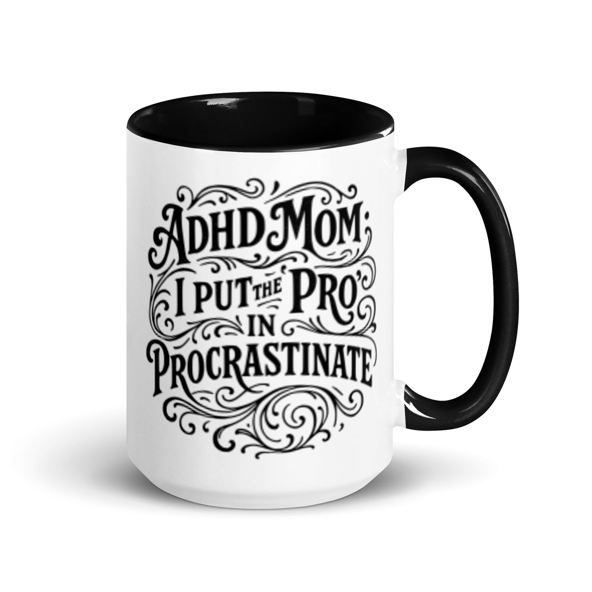 I Put the Pro in Procrastinate | Funny Ceramic Mug - Spinsterly Co