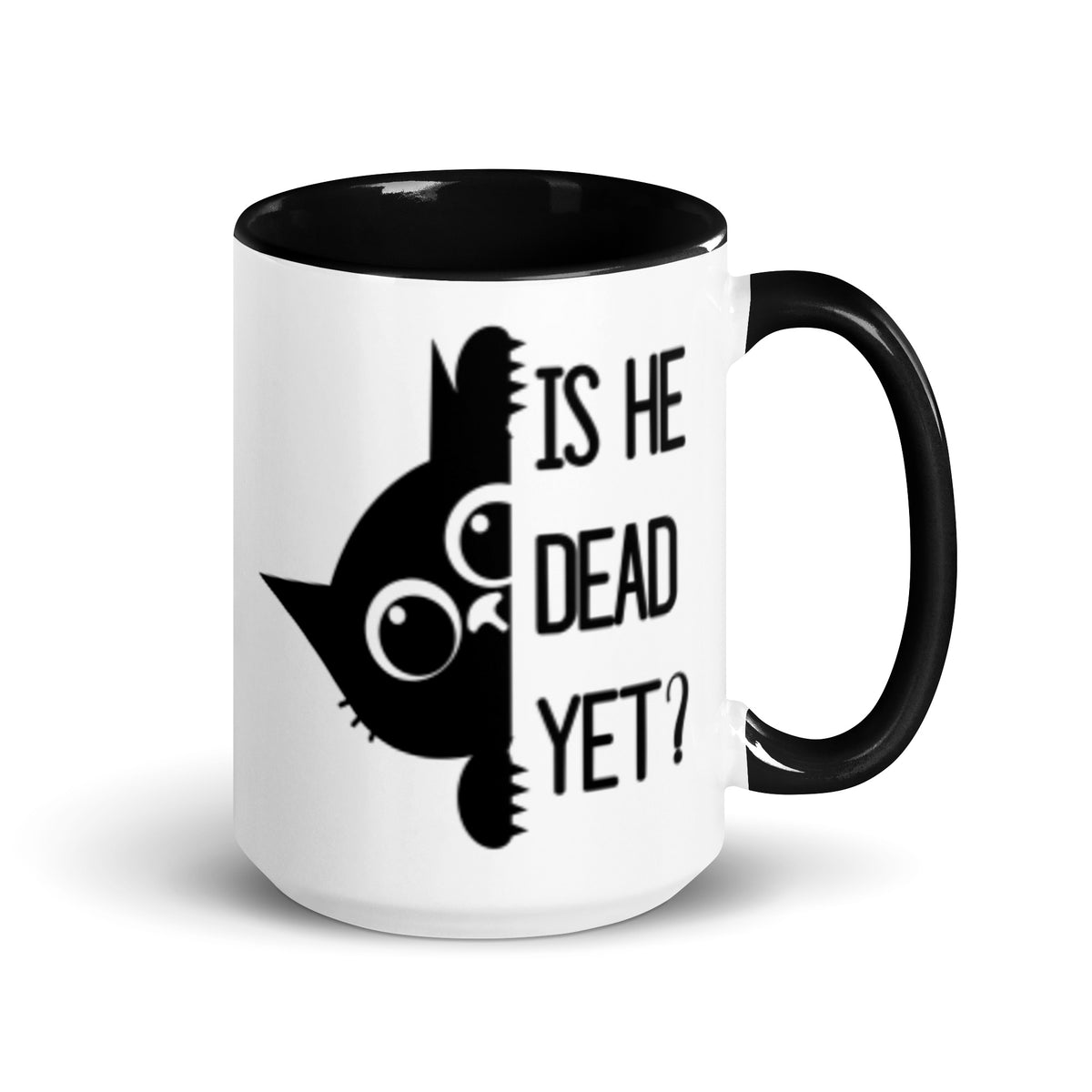 Is He Dead Yet Black Cat Accent Coffee Mug | Funny Dark Humor Political Gift - Spinsterly Co