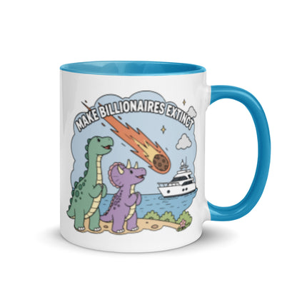 Make Billionaires Extinct Mug | Anti-Billionaire Statement Mug - Spinsterly Co