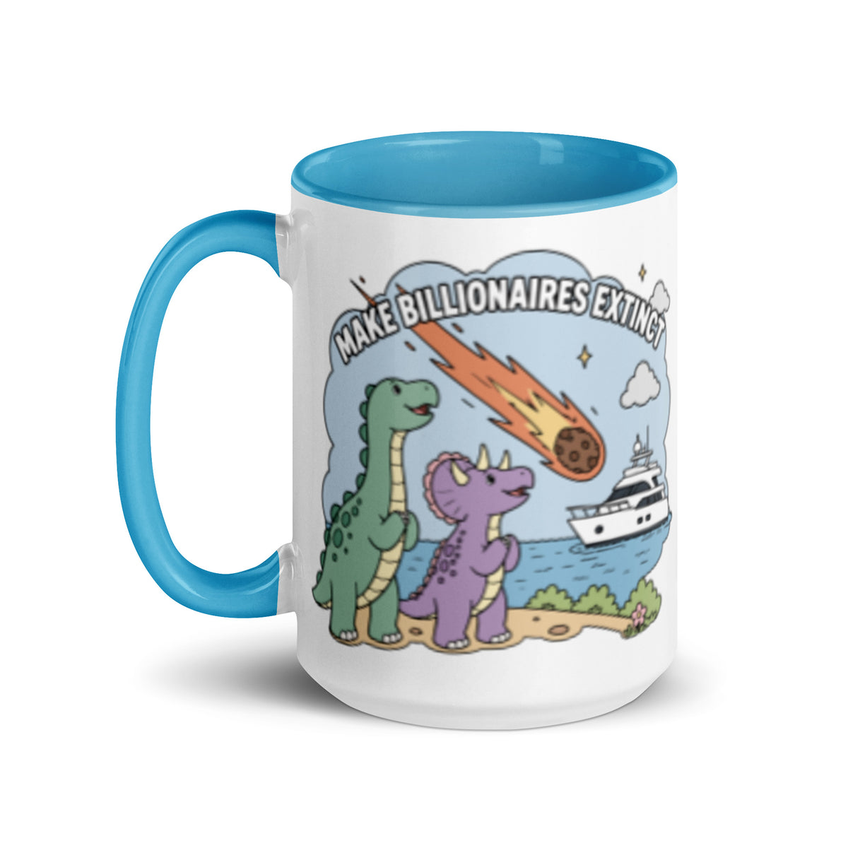 Make Billionaires Extinct Mug | Anti-Billionaire Statement Mug - Spinsterly Co
