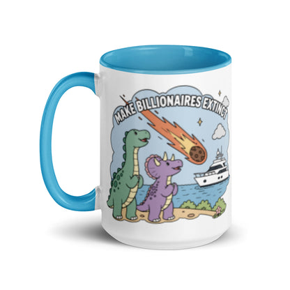 Make Billionaires Extinct Mug | Anti-Billionaire Statement Mug - Spinsterly Co