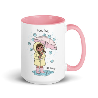 Ice Ice Go Away Mug | Anti-ICE Immigration Justice Mug - Spinsterly Co
