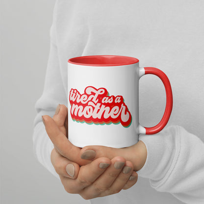 Tired as a Mother Retro Accent Coffee Mug | Funny Mom Gift - Spinsterly Co