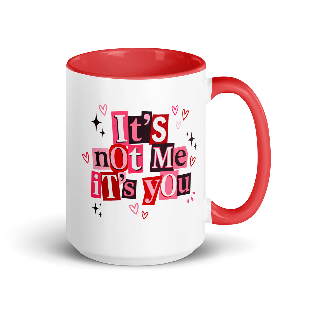 It's Not Me It's You Ransom Note Accent Coffee Mug | Funny Breakup Anti-Valentine Gift - Spinsterly Co