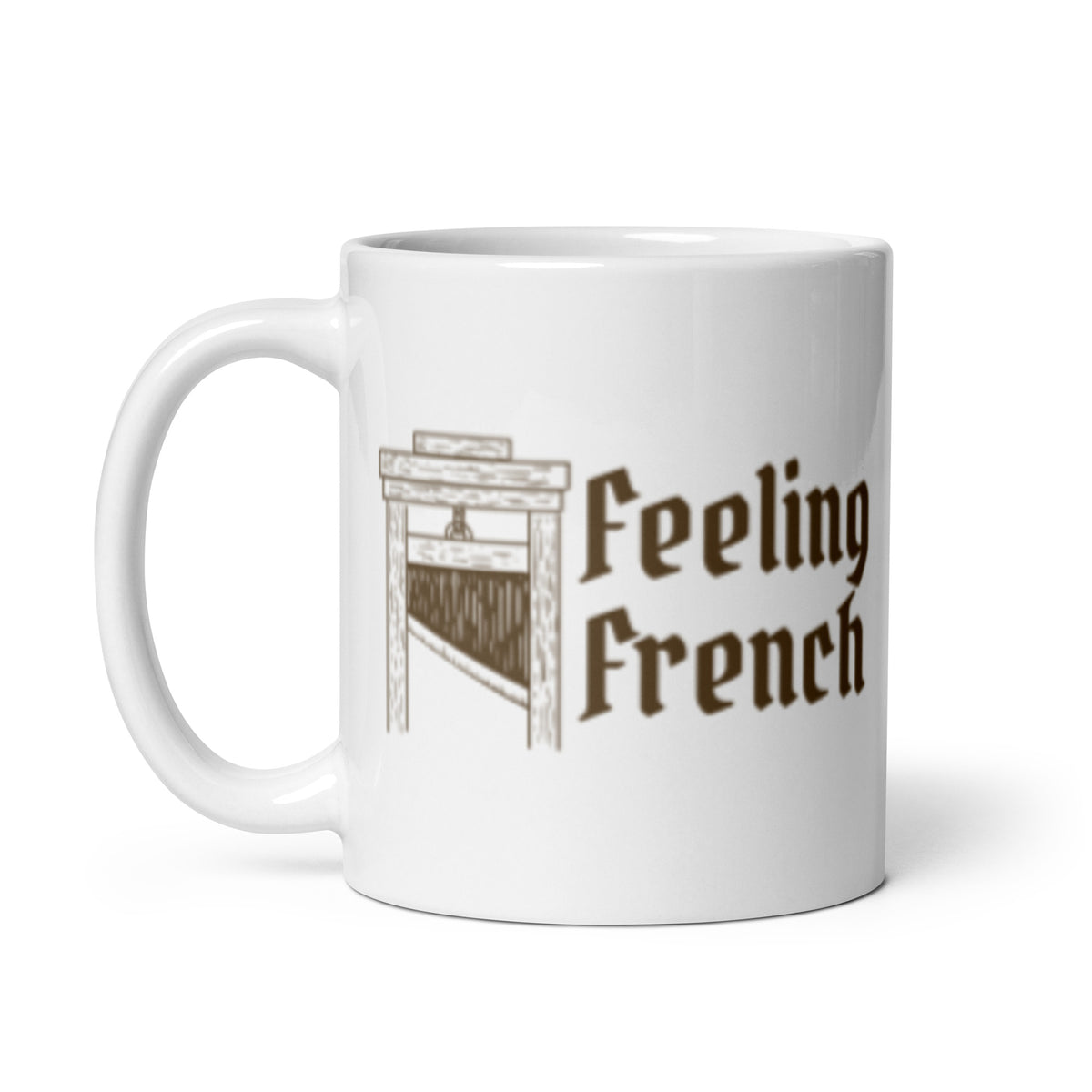 Feeling French Guillotine White Glossy Mug | Funny Dark Political History Gift - Spinsterly Co