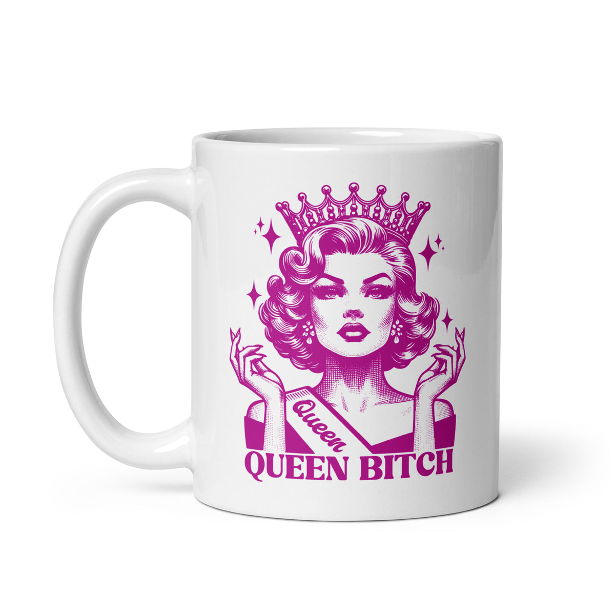 Queen Bitch White Glossy Coffee Mug | Crowned Retro Queen Pink Illustration - Spinsterly Co