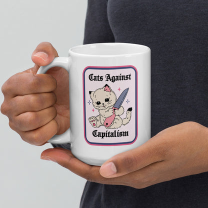 Cats Against Capitalism Glossy White Coffee Mug | Funny Protest Cat Gift - Spinsterly Co