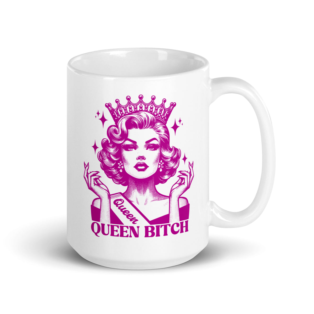 Queen Bitch White Glossy Coffee Mug | Crowned Retro Queen Pink Illustration - Spinsterly Co