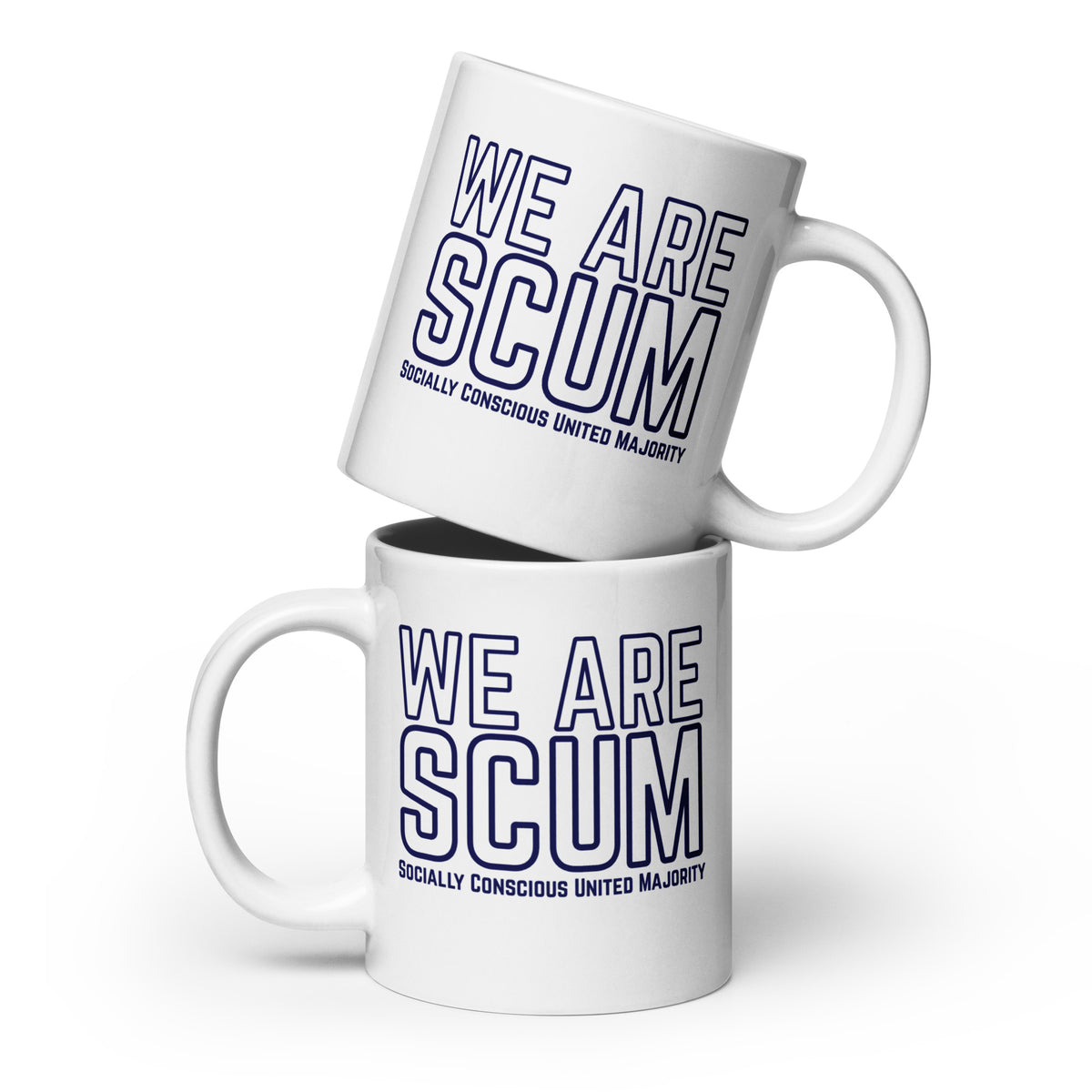 We Are SCUM Socially Conscious United Majority White Glossy Mug | Funny Political Activist Gift - Spinsterly Co