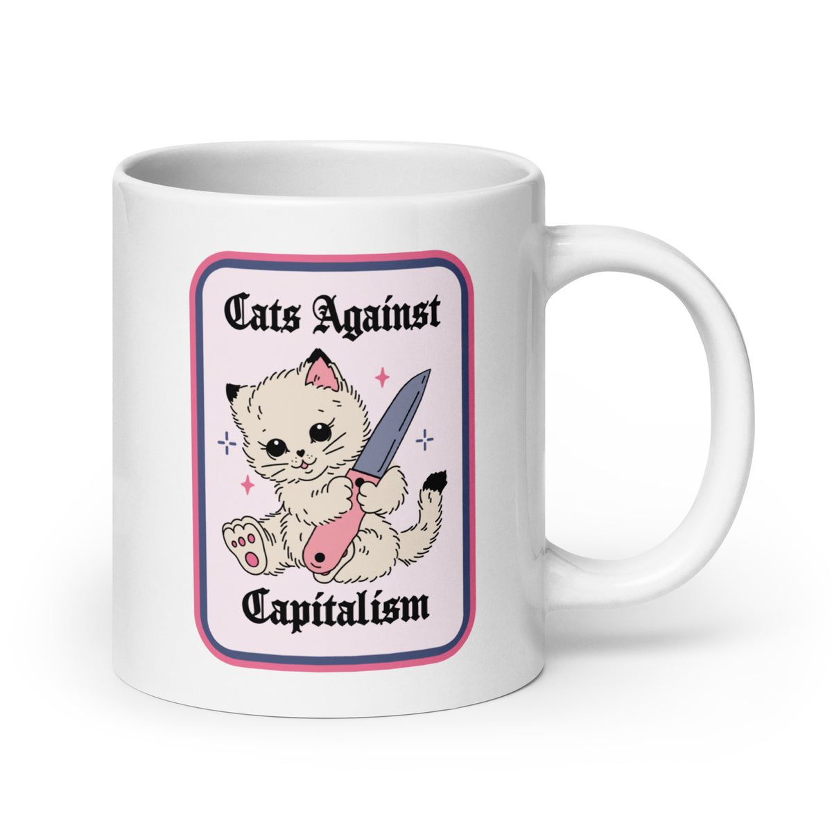 Cats Against Capitalism Glossy White Coffee Mug | Funny Protest Cat Gift - Spinsterly Co