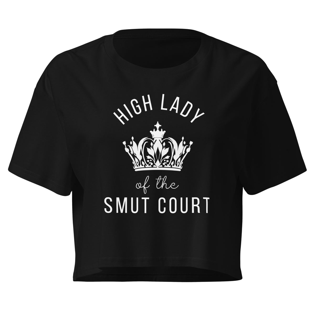 High Lady of the Smut Court Crop Top | Bookish Crown Graphic Tee - Spinsterly Co