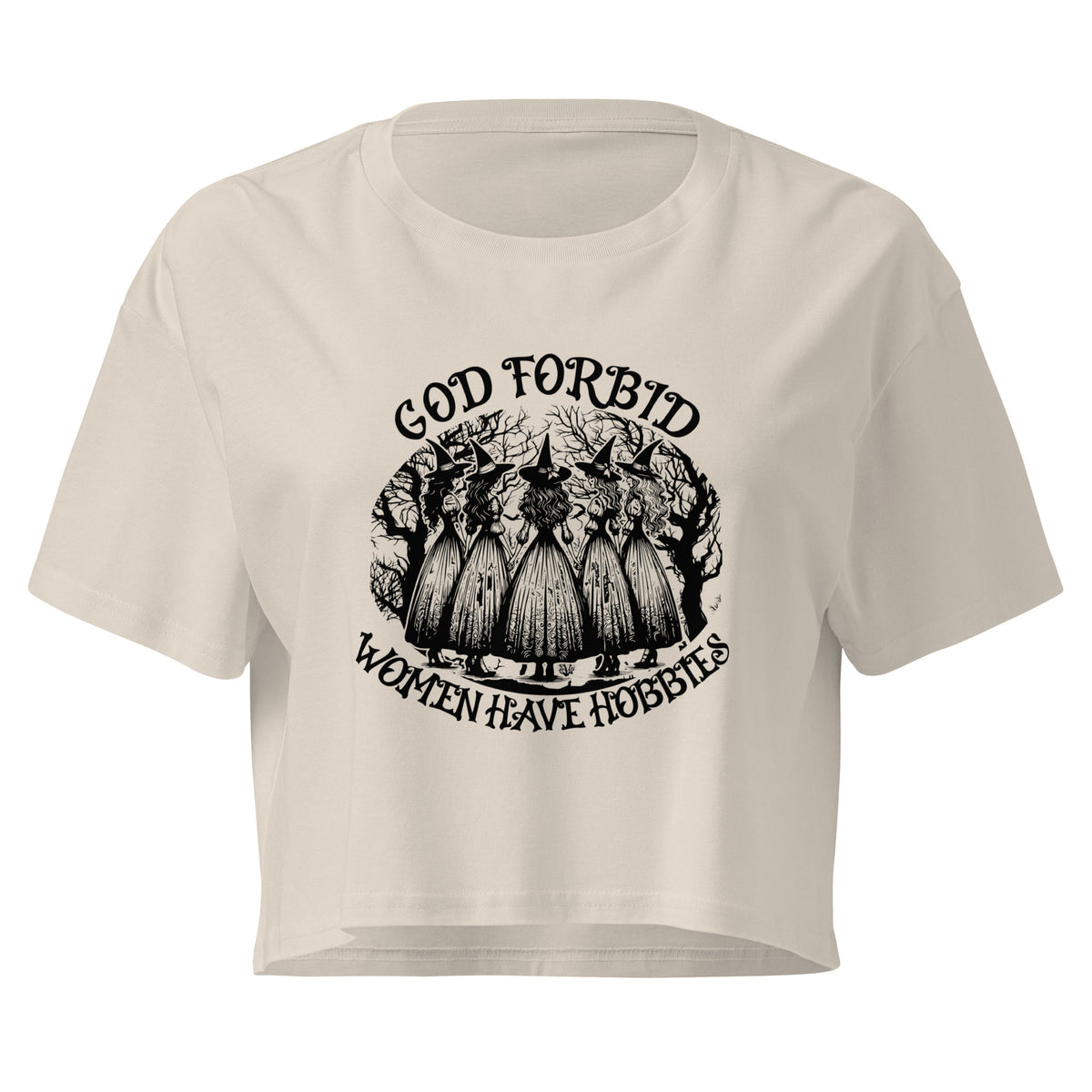 God Forbid Women Have Hobbies Crop Top | Witchy Feminist Graphic Tee - Spinsterly Co