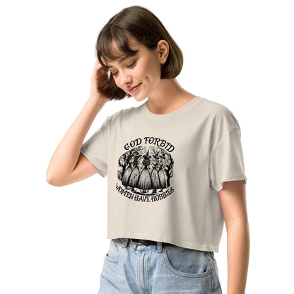 God Forbid Women Have Hobbies Crop Top | Witchy Feminist Graphic Tee - Spinsterly Co