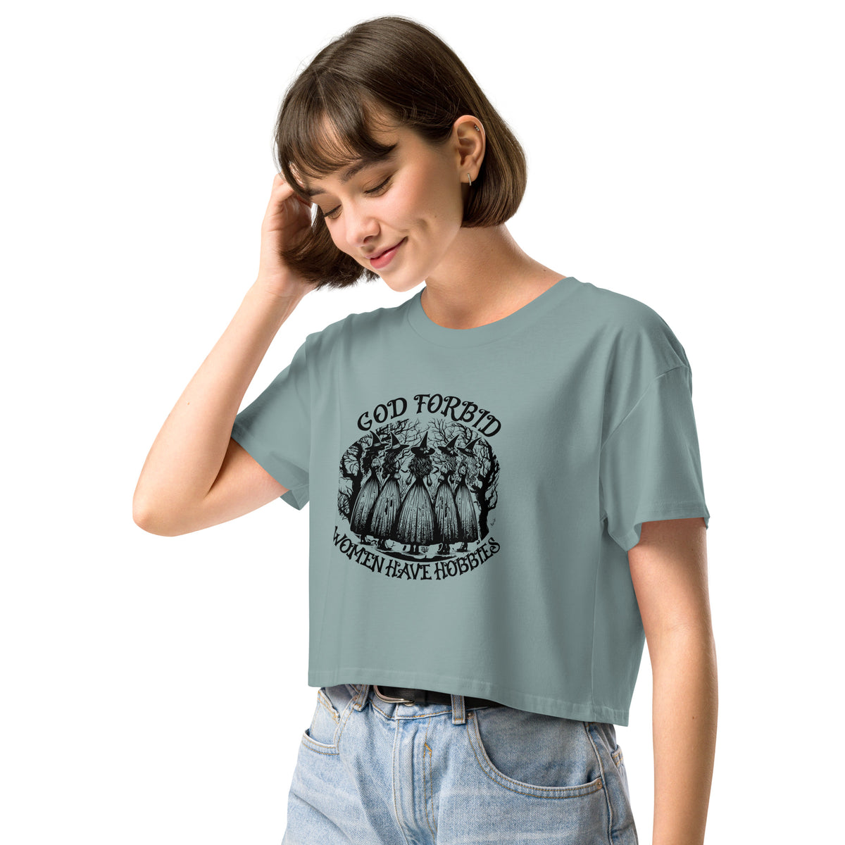 God Forbid Women Have Hobbies Crop Top | Witchy Feminist Graphic Tee - Spinsterly Co