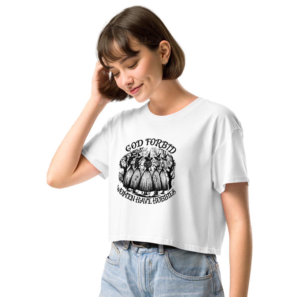 God Forbid Women Have Hobbies Crop Top | Witchy Feminist Graphic Tee - Spinsterly Co