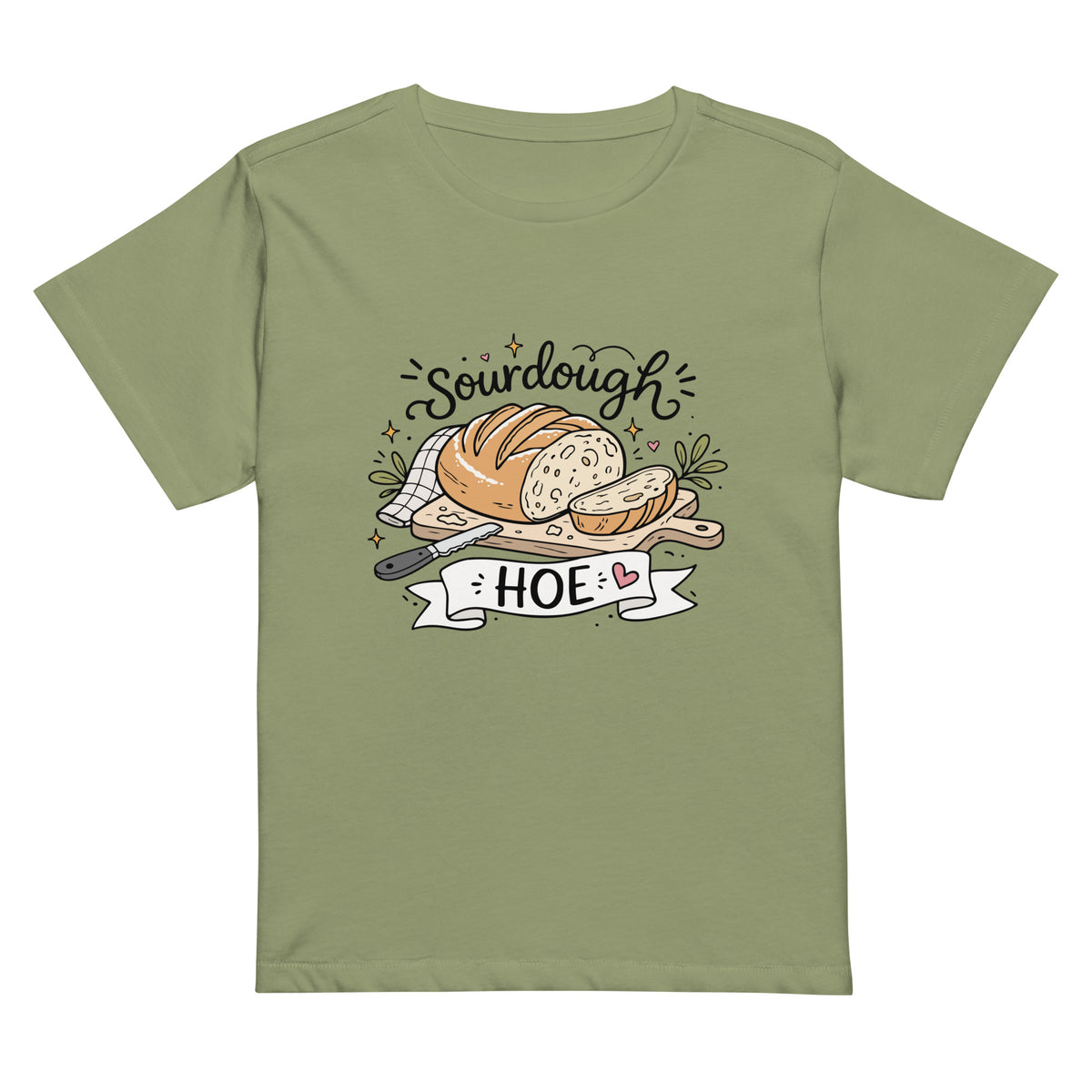 Sourdough Hoe T-Shirt | Funny Baker Gift Women's High-Waisted Graphic Tee - Spinsterly Co