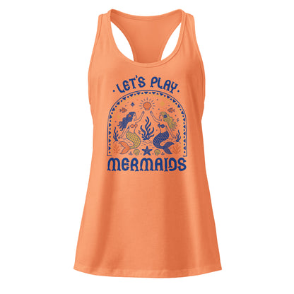 Let’s Play Mermaids Racerback Tank | Ocean Graphic Summer Tank Top - Spinsterly Co