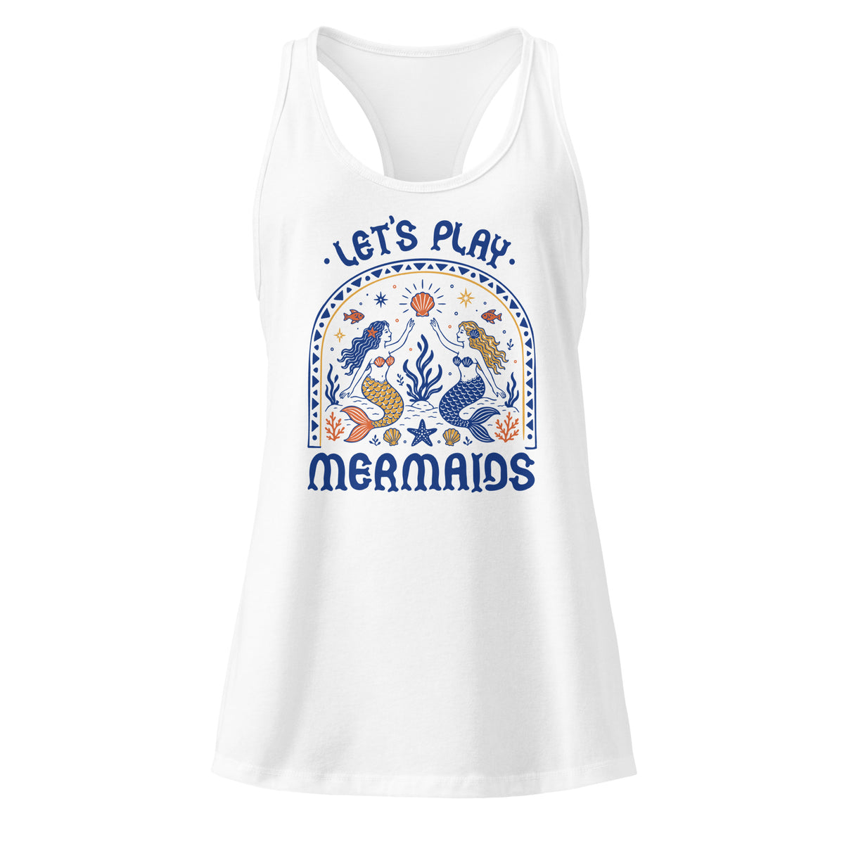 Let’s Play Mermaids Racerback Tank | Ocean Graphic Summer Tank Top - Spinsterly Co