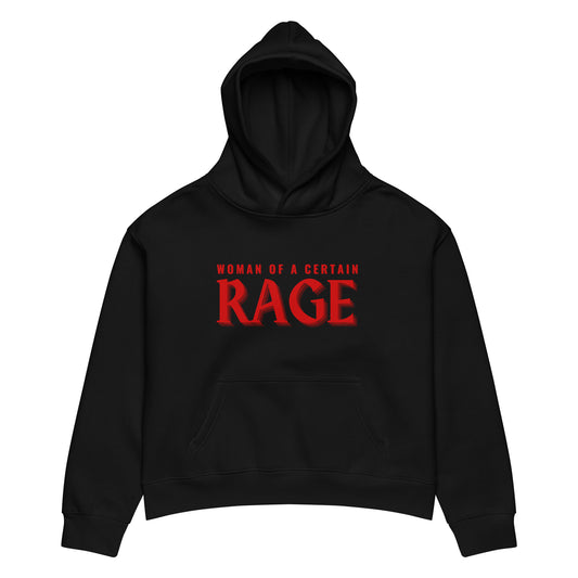 Woman of a Certain Rage Pullover Hoodie | Feminist Statement Graphic Hoodie - Spinsterly Co