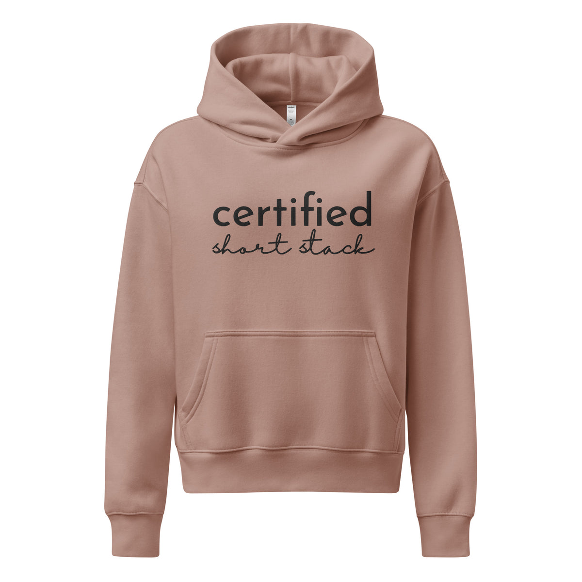 Certified Short Stack Pullover Hoodie | Funny Graphic Hoodie for Women - Spinsterly Co