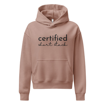 Certified Short Stack Pullover Hoodie | Funny Graphic Hoodie for Women - Spinsterly Co